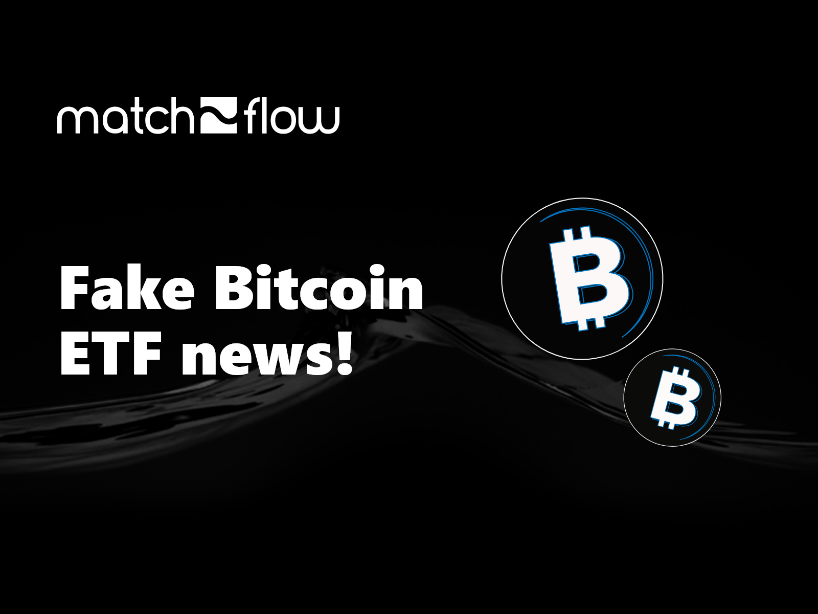 Fake Bitcoin ETF news